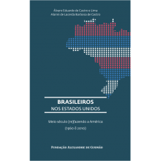 Lançamento do Livro – Brasileiros nos Estados Unidos: Meio Século (re)fazendo a América (1960 – 2010)